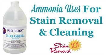 Ammonia uses for cleaning and stain removal