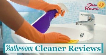 Bathroom cleaner reviews