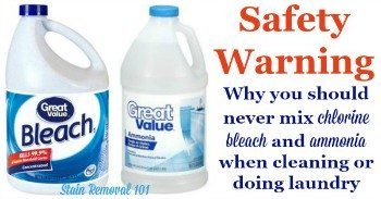 Safety warning about mixing bleach and ammonia