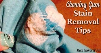 Chewing gum stain removal tips