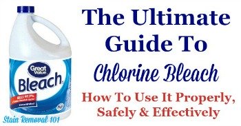 The ultimate guide to chlorine bleach