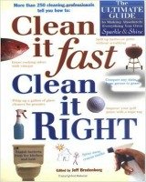 Clean It Fast, Clean It Right