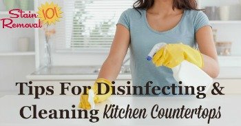 Tips for disinfecting and cleaning kitchen countertops
