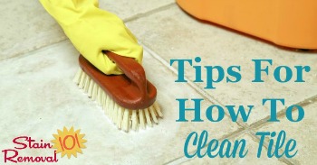 Tips for how to clean tile floors