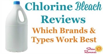 Chlorine bleach reviews: which brands and types work best