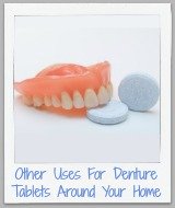 other uses for denture tablets
