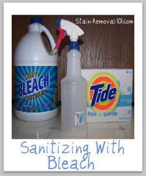 Simple recipe for sanitizing with bleach, with only 3 ingredients {on Stain Removal 101}