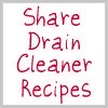 share drain cleaner recipes