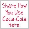 share how you use coca cola here