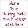 share your baking soda and vinegar uses here