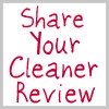 share your cleaner review here