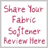 share your fabric softener review