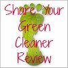 share your green cleaner review