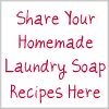 share your homemade laundry soap recipes here