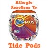allergic reactions to Tide Pods
