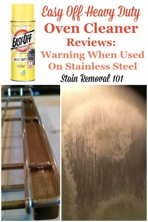 Warnings from many users about what happens when you use Easy Off heavy duty oven cleaner on stainless steel surfaces {on Stain Removal 101} #EasyOff #OvenCleaner #StainlessSteelCleaner