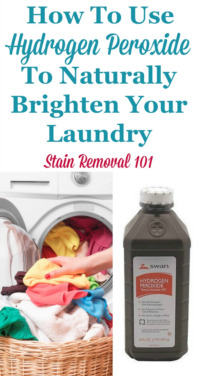 How to use hydrogen peroxide to brighten #laundry, including both whites and colors {on Stain Removal 101} #LaundryTips #HydrogenPeroxide