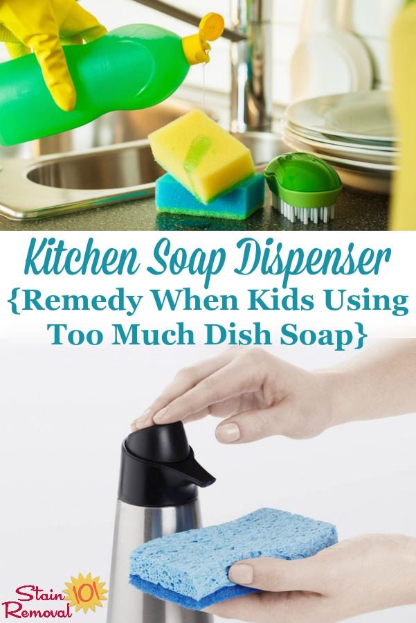 Here's an idea for how to fix the problem of kids using too much dish soap when asked to help wash dishes as one of their chores, by using a kitchen soap dispenser {on Stain Removal 101} #SoapDispenser #KidsChores #KitchenSoap