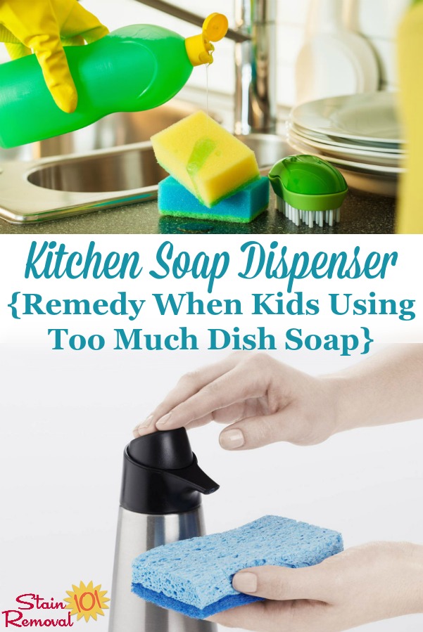 Here's an idea for how to fix the problem of kids using too much dish soap when asked to help wash dishes as one of their chores, by using a kitchen soap dispenser {on Stain Removal 101} Here's an idea for how to fix the problem of kids using too much dish soap when asked to help wash dishes as one of their chores, by using a kitchen soap dispenser {on Stain Removal 101} #SoapDispenser #KidsChores #KitchenSoap