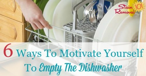 6 strategies to help motivate you to empty the dishwasher even when you don't want to {on Stain Removal 101}