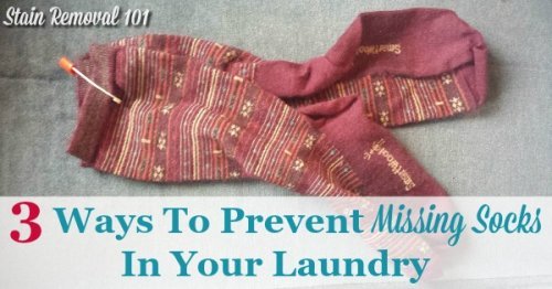3 ways to prevent missing socks in your laundry, so as you wash clothes you don't have lost of mis-matched socks {on Stain Removal 101}