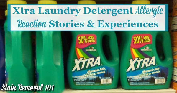 Xtra laundry detergent allergic reaction stories and experiences {on Stain Removal 101}