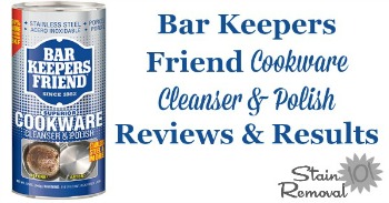 Bar Keepers Friend Cookware Cleanser & Polish Reviews & Results