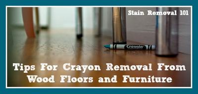 Crayon Removal From Wood Floors Furniture