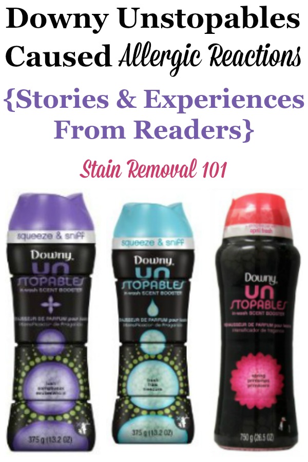 Stories and experiences from readers who used Downy Unstopables, where it caused an allergic reaction {on Stain Removal 101} #AllergicReaction #DownyUnstopables #LaundryAllergies