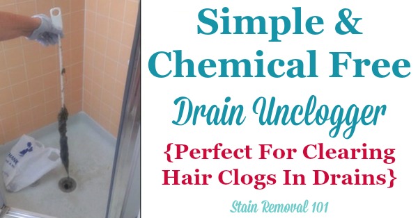 Simple and chemical free drain unclogger that really works, and which is perfect for removing hair clogs {review on Stain Removal 101} #BathroomCleaning #CleaningEquipment #CleaningTips