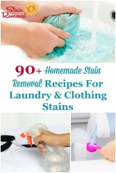 Over 90 Homemade Stain Removal Recipes For Clothes & Laundry