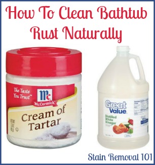 Removing Rust Stains From Bathtub Natural Home Remedies