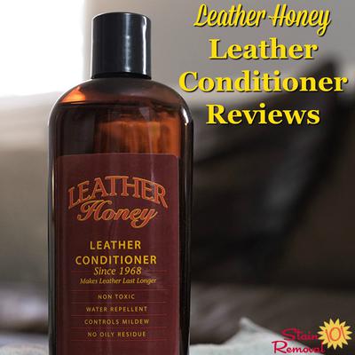 Leather Honey Leather Conditioner Reviews & Uses