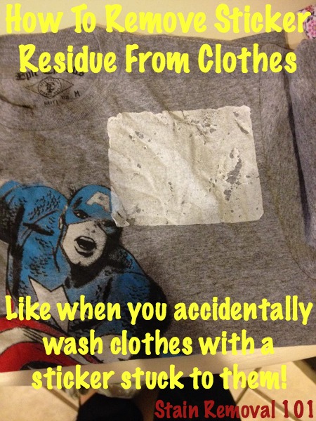 How to remove sticker residue from clothes, like when you accidentally wash them with a sticker still stuck on it {on Stain Removal 101}