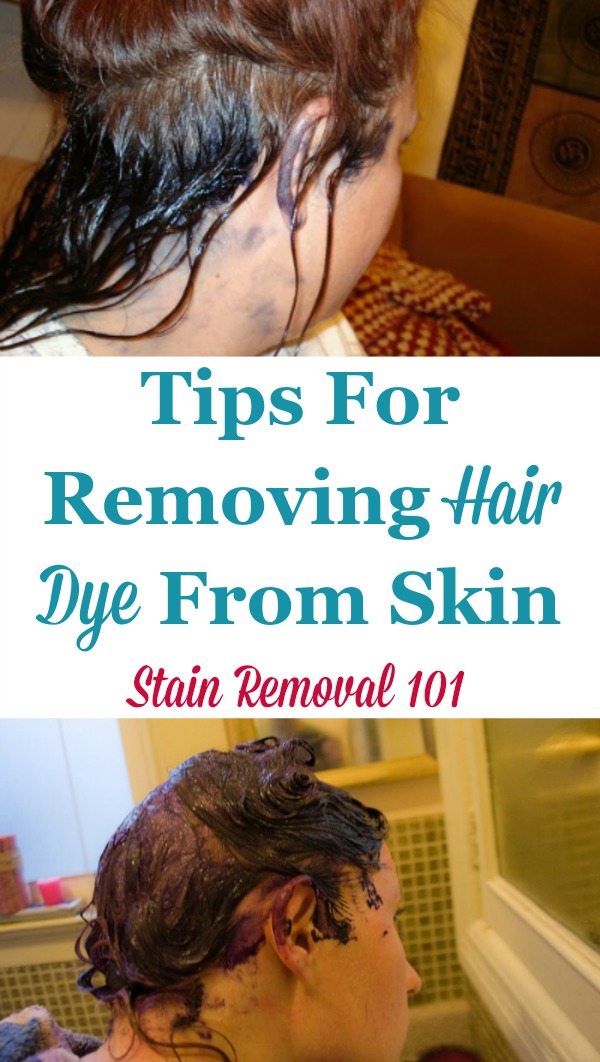 Tips For Removing Hair Dye From Skin