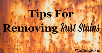 Tips for removing rust stains