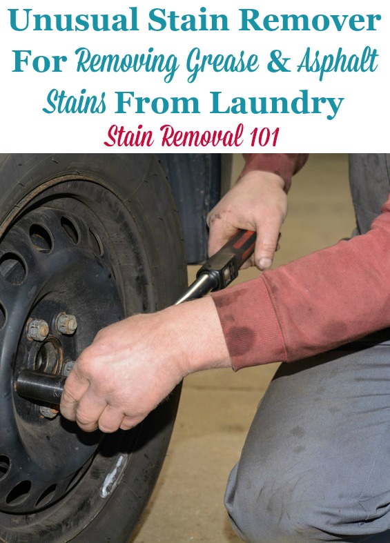 Unusual stain remover for removing grease and asphalt stains from laundry {on Stain Removal 101} #GreaseStains #AsphaltStains #StainRemover
