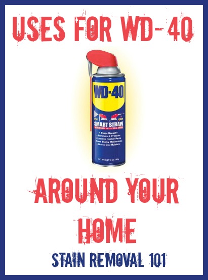 Uses for WD-40 around your house, as shared by Stain Removal 101 readers #WD40 #StainRemover #CleaningTips