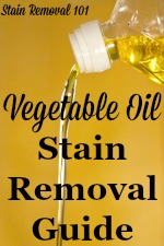 How To Remove Vegetable Oil Stains