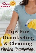 Tips For Disinfecting & Cleaning Countertop Kitchen Surfaces