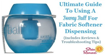 Ultimate guide to using a Downy ball for fabric softener dispensing