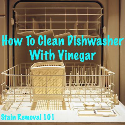 How To Clean Dishwasher With Vinegar How To Clean Dishwasher With Vinegar