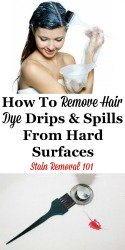 How To Remove Hair Dye Drips & Spills