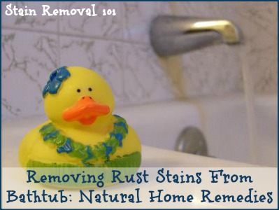 Removing Rust Stains From Bathtub Natural Home Remedies