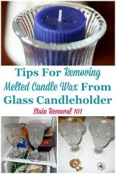 Removing Melted Candle Wax From Glass Candleholder