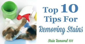 Top 10 tips for removing stains